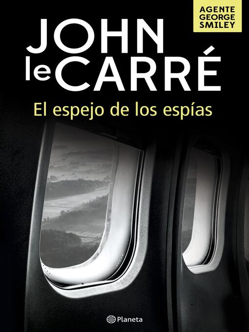 Title details for El espejo de los espías by John le Carré - Available